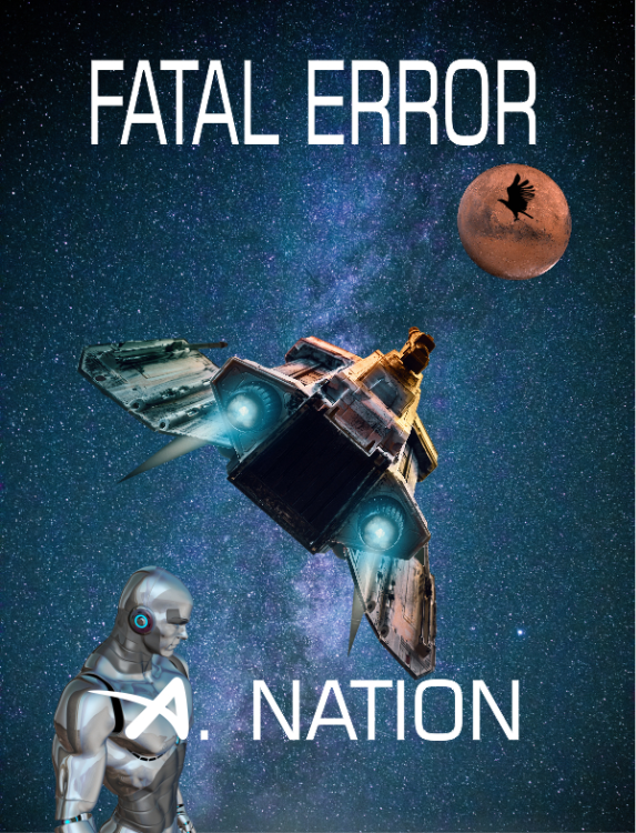 Fatal Error - Death by Innocence - Blackhawk Files Book 3 by A. Nation