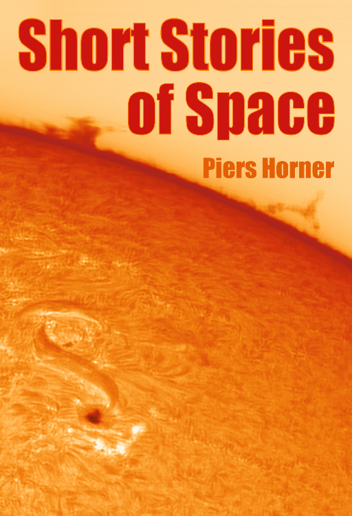 Short Stories of Space by Piers Francis Horner