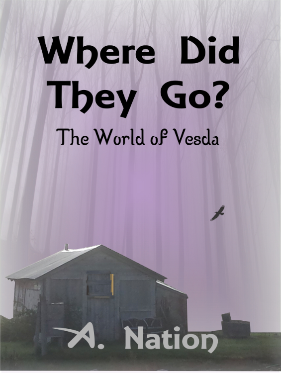 Where Did They Go? - (Book 1 in the Urban Fantasy series) by A. Nation