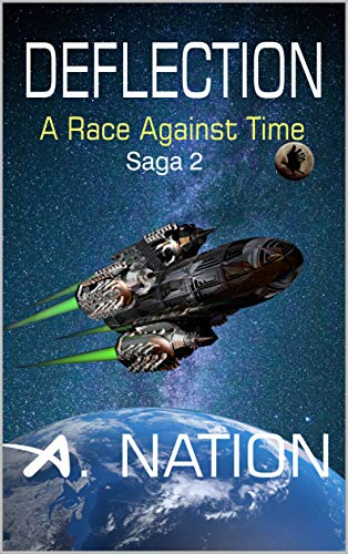 Deflection, A Race Against Time  - Saga 2, Blackhawk File 1 by A. Nation