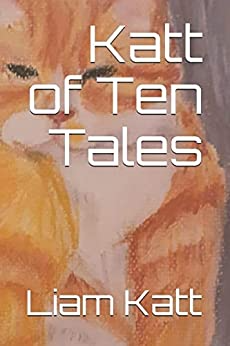 Katt of Ten Tales by liam Katt