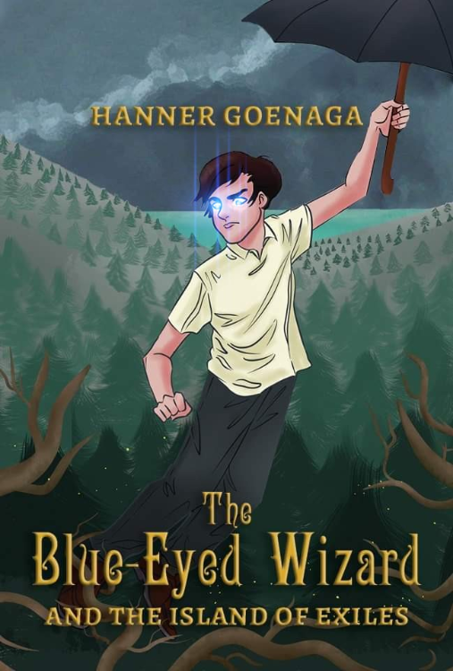The Blue-Eyed Wizard and The Island of Exiles by Janer Goenaga