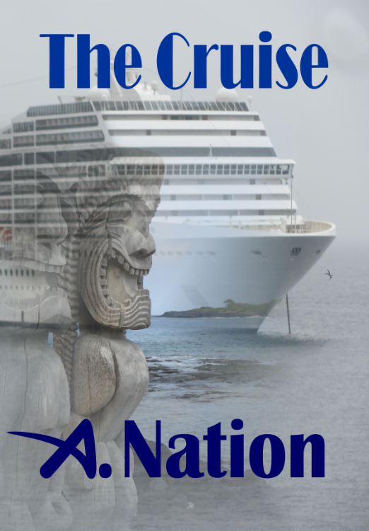The Cruise (Book 3 in Urban Fantasy series) by A. Nation