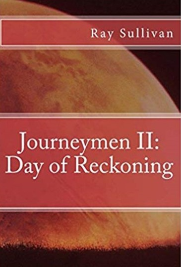 Journeymen II: Day of Reckoning by Ray Sullivan