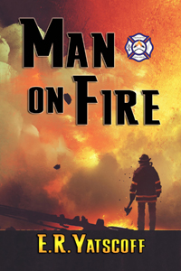 Man On Fire by Edward Yatscoff