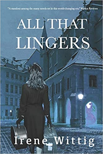 All That Lingers by Irene Wittig