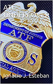 New book: ATF UNDERCOVER