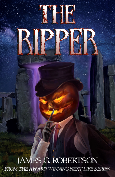 The Ripper (Next Life, #2) by James G. Robertson