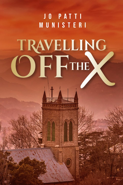 Traveling Off the X by Jo Patti Munisteri