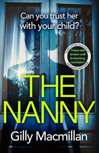 The Nanny by Gilly MacMillan