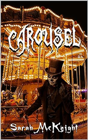 Carousel by Sarah McKnight