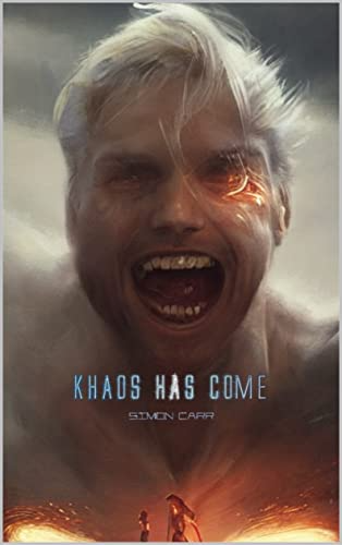 Khaos Has Come by Simon carr