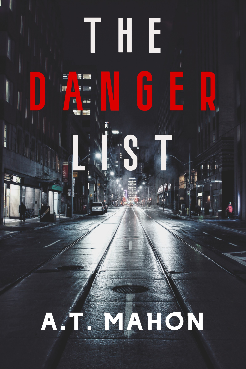 The Danger List by Alex Mahon