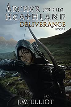 New book: Deliverance (Archer of the Heathland, Book 1)