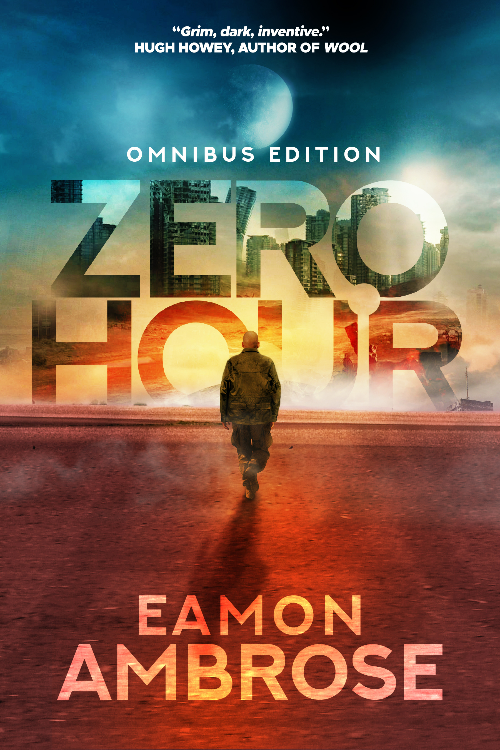 Zero Hour - Omnibus Edition by Eamon Ambrose